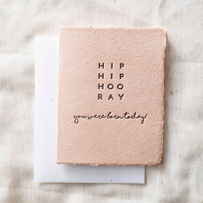 HOORAY You were born today | Birthday Greeting Card