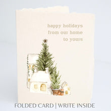 Load image into Gallery viewer, Christmas Greeting Card | Happy Holidays from Our Home Card
