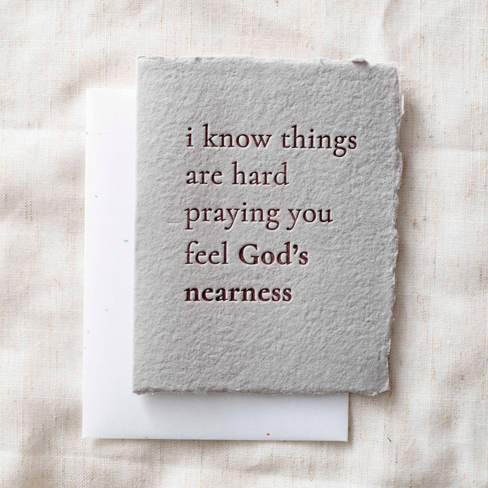 Things are Hard. Praying God's Nearness | Eco Greeting Card